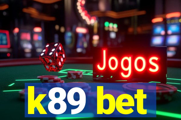 k89 bet